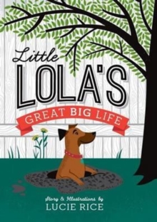 Little Lola's Great Big Life