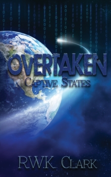 Overtaken : Captive States