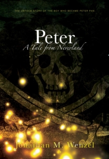 Peter : A Tale from Neverland