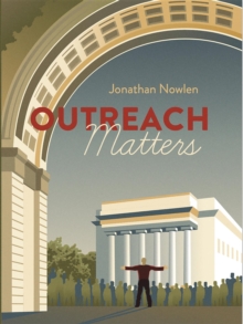 Outreach Matters : Seventeen Principles for Successful Missions