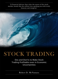 Stock Trading: Dos And Don'ts To Make Stock Trading Profitable Even In Economic Uncertainties