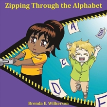 Zipping Through the Alphabet, Paperback / softback Book Zipping Through the Alphabet, Paperback / softback Book