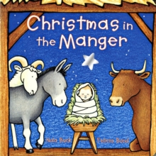 Christmas in the Manger, Board book Book Christmas in the Manger, Board book Book