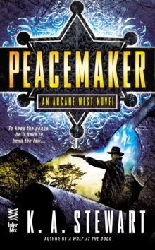 Peacemaker : An Arcane West Novel (InterMix)