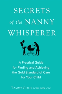 Secrets of the Nanny Whisperer