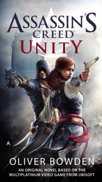 Assassin's Creed: Unity, EPUB eBook Assassin's Creed: Unity, EPUB eBook