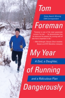 My Year of Running Dangerously