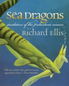 Sea Dragons : Predators of the Prehistoric Oceans