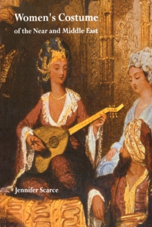 Women's Costume of the Near and Middle East, Paperback Book Women's Costume of the Near and Middle East, Paperback Book