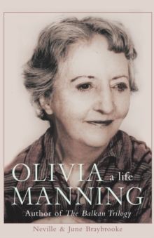 Olivia Manning : A Life, Hardback Book Olivia Manning : A Life, Hardback Book