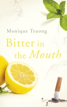 Bitter in the Mouth, Paperback Book Bitter in the Mouth, Paperback Book