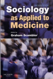 Sociology as Applied to Medicine, Paperback Book Sociology as Applied to Medicine, Paperback Book