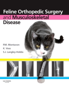 Feline Orthopedic Surgery and Musculoskeletal Disease, Hardback Book Feline Orthopedic Surgery and Musculoskeletal Disease, Hardback Book