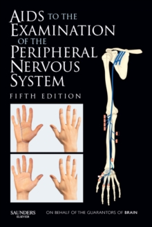 Aids to the Examination of the Peripheral Nervous System, Paperback Book Aids to the Examination of the Peripheral Nervous System, Paperback Book