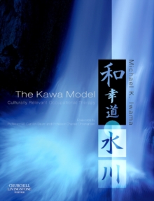 The Kawa Model : Culturally Relevant Occupational Therapy