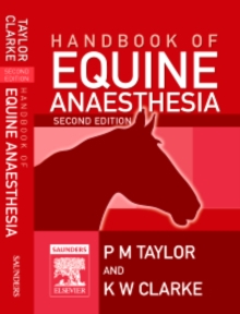 E-Book Handbook of Equine Anaesthesia : E-Book Handbook of Equine Anaesthesia