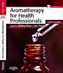 Aromatherapy for Health Professionals, Paperback Book Aromatherapy for Health Professionals, Paperback Book