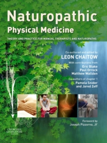 Naturopathic Physical Medicine : Theory and Practice for Manual Therapists and Naturopaths