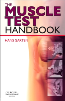 The Muscle Test Handbook : Functional Assessment, Myofascial Trigger Points and Meridian Relationships, Spiral bound Book The Muscle Test Handbook : Functional Assessment, Myofascial Trigger Points and Meridian Relationships, Spiral bound Book