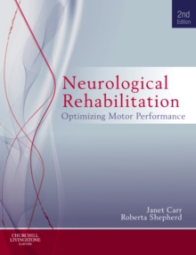 Neurological Rehabilitation : Optimizing motor performance