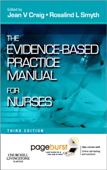 The Evidence-Based Practice Manual for Nurses : with Pageburst online access, Paperback Book The Evidence-Based Practice Manual for Nurses : with Pageburst online access, Paperback Book