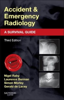 Accident and Emergency Radiology: A Survival Guide, Paperback Book Accident and Emergency Radiology: A Survival Guide, Paperback Book