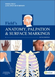 Field's Anatomy, Palpation & Surface Markings, Paperback Book Field's Anatomy, Palpation & Surface Markings, Paperback Book