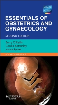 Essentials of Obstetrics and Gynaecology, Paperback / softback Book Essentials of Obstetrics and Gynaecology, Paperback / softback Book