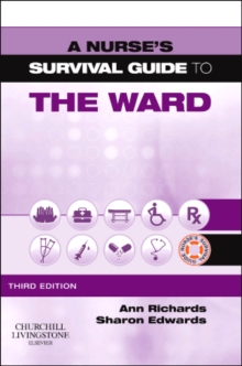 A Nurse's Survival Guide to the Ward, Paperback Book A Nurse's Survival Guide to the Ward, Paperback Book