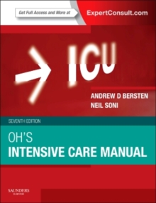 Oh's Intensive Care Manual : Expert Consult: Online and Print, Paperback Book Oh's Intensive Care Manual : Expert Consult: Online and Print, Paperback Book