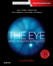 The Eye : Basic Sciences in Practice, Hardback Book The Eye : Basic Sciences in Practice, Hardback Book