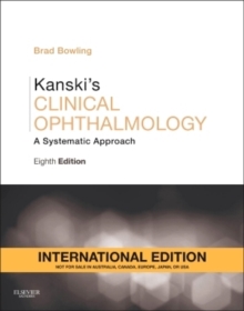 Kanski's Clinical Ophthalmology : A Systematic Approach, Paperback Book Kanski's Clinical Ophthalmology : A Systematic Approach, Paperback Book