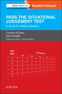 SJT: Pass the Situational Judgement Test : A Guide for Medical Students