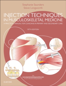 Injection Techniques in Musculoskeletal Medicine : A Practical Manual for Clinicians in Primary and Secondary Care, Hardback Book Injection Techniques in Musculoskeletal Medicine : A Practical Manual for Clinicians in Primary and Secondary Care, Hardback Book