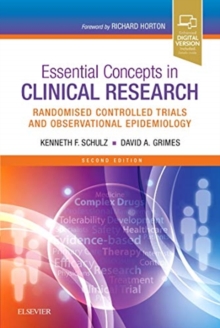 Essential Concepts in Clinical Research : Randomised Controlled Trials and Observational Epidemiology, Paperback / softback Book Essential Concepts in Clinical Research : Randomised Controlled Trials and Observational Epidemiology, Paperback / softback Book