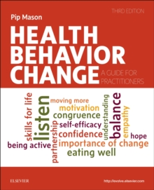 Health Behavior Change : A Guide for Practitioners