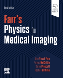 Farr's Physics for Medical Imaging , E-Book : Farr's Physics for Medical Imaging , E-Book