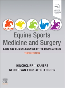 Equine Sports Medicine and Surgery : Basic and clinical sciences of the equine athlete