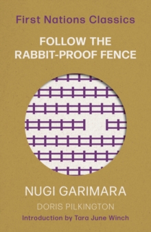 Follow the Rabbit-Proof Fence