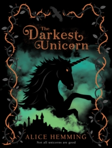 The Darkest Unicorn, Paperback / softback Book The Darkest Unicorn, Paperback / softback Book