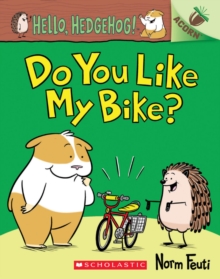 Hello, Hedgehog: Do You Like My Bike?