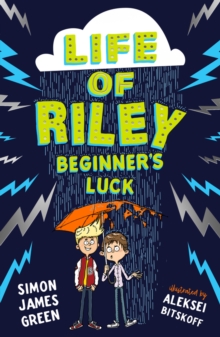 The Life of Riley: Beginner's Luck, Paperback / softback Book The Life of Riley: Beginner's Luck, Paperback / softback Book
