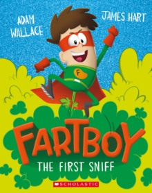 Fartboy: The First Sniff