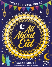 All About Eid: Things to Make and Do