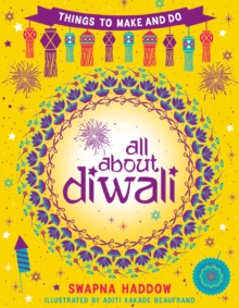 All About Diwali: Things To Make And Do