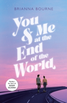 You & Me at the End of the World EBOOK