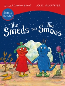 The Smeds And Smoos Early Reader