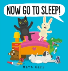 Now Go to Sleep! ebook