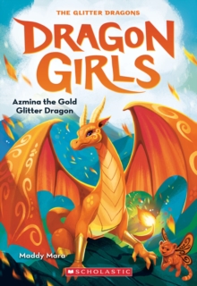 Azmina the Gold Glitter Dragon EBOOK