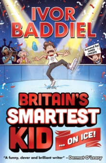 Britain’s Smartest Kid On Ice By Ivor Baddiel